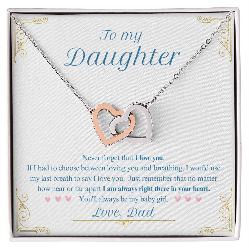 Never forget that I love you - Gift for daughter - VindiBoutique